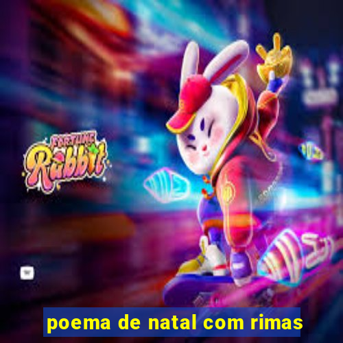 poema de natal com rimas